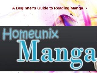 A Beginner's Guide to Reading Manga

 