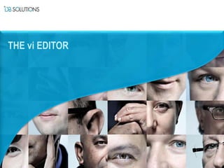 THE vi EDITOR
 