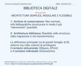 Costruire un progetto di digitalizzazione					                                 ABEI - Senigallia 2012


                  ...