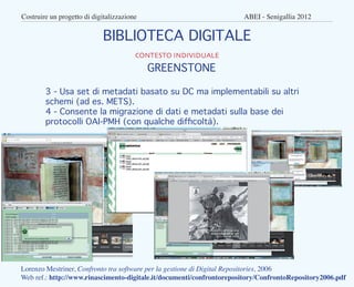 Costruire un progetto di digitalizzazione					                        ABEI - Senigallia 2012


                          B...
