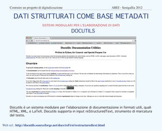 Costruire un progetto di digitalizzazione					                            ABEI - Senigallia 2012


        DATI STRUTTURAT...