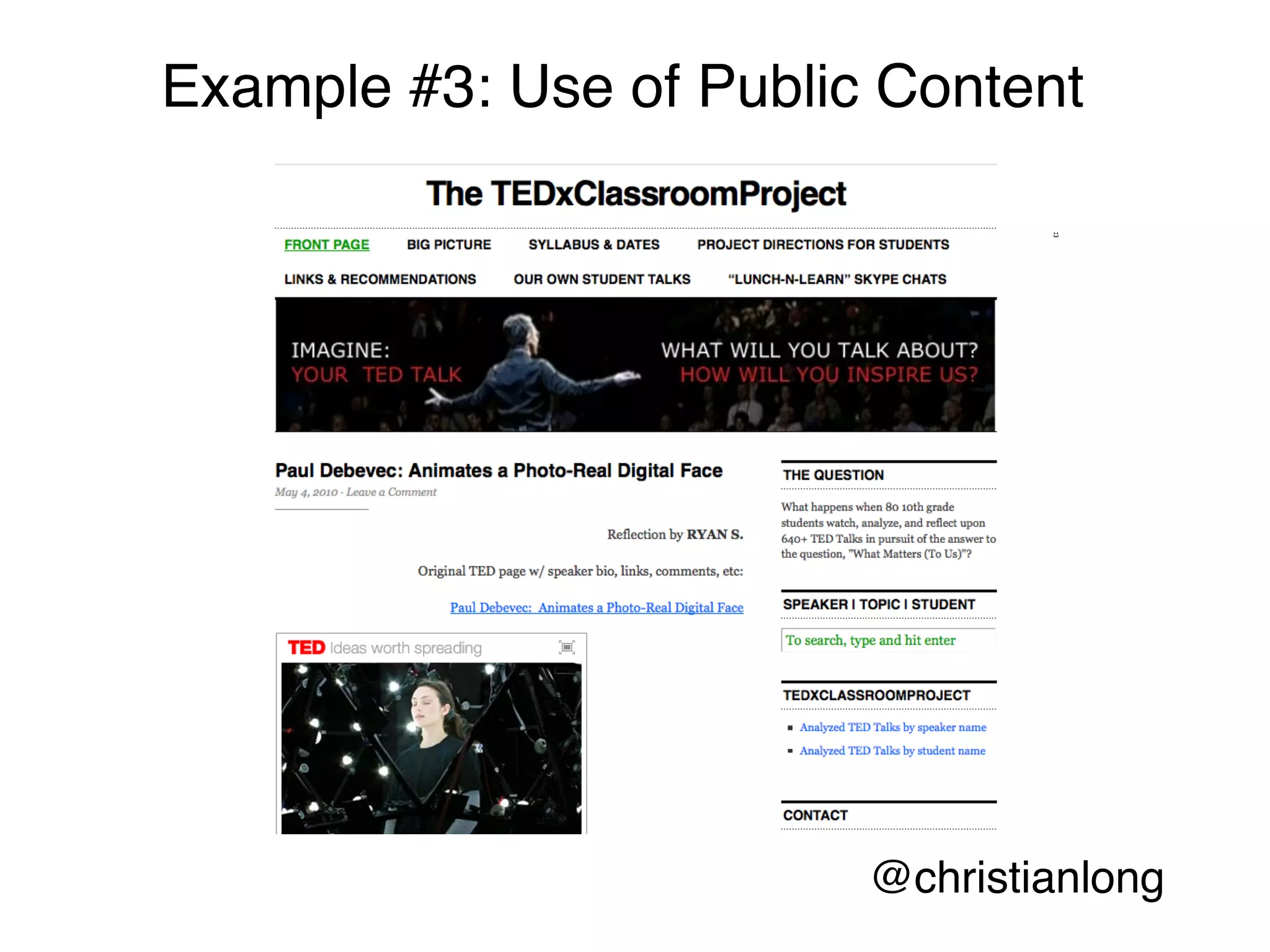 Example #3: Use of Public Content




                         @christianlong
 