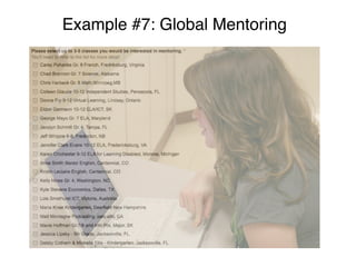 Example #7: Global Mentoring
 