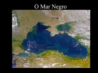 O Mar Negro 