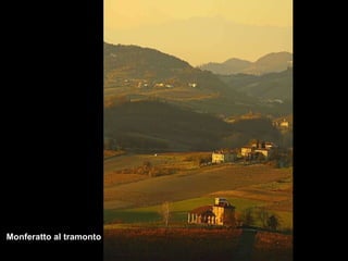 Monferatto al tramonto 