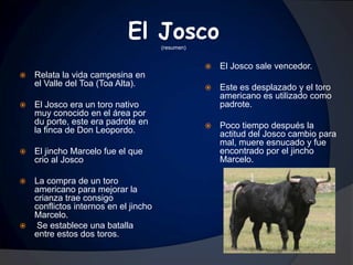 “Santa Cló va  a La Cuchilla”Barrio La Cuchilla, CialesJohnny Rosas es enviado para enseñar las nuevas tendencias pedagógicas: “mucho inglés, mucho inglés”Se trae la figura de Santa Clause y es recibida con miedo y terrorSe penso que era el diablo encarnado
