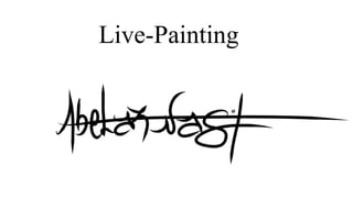 Live-Painting
 