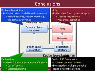 Model-driven framework for Guided Design Space Exploration presented at ...