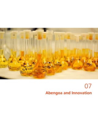 07
Abengoa and Innovation
 