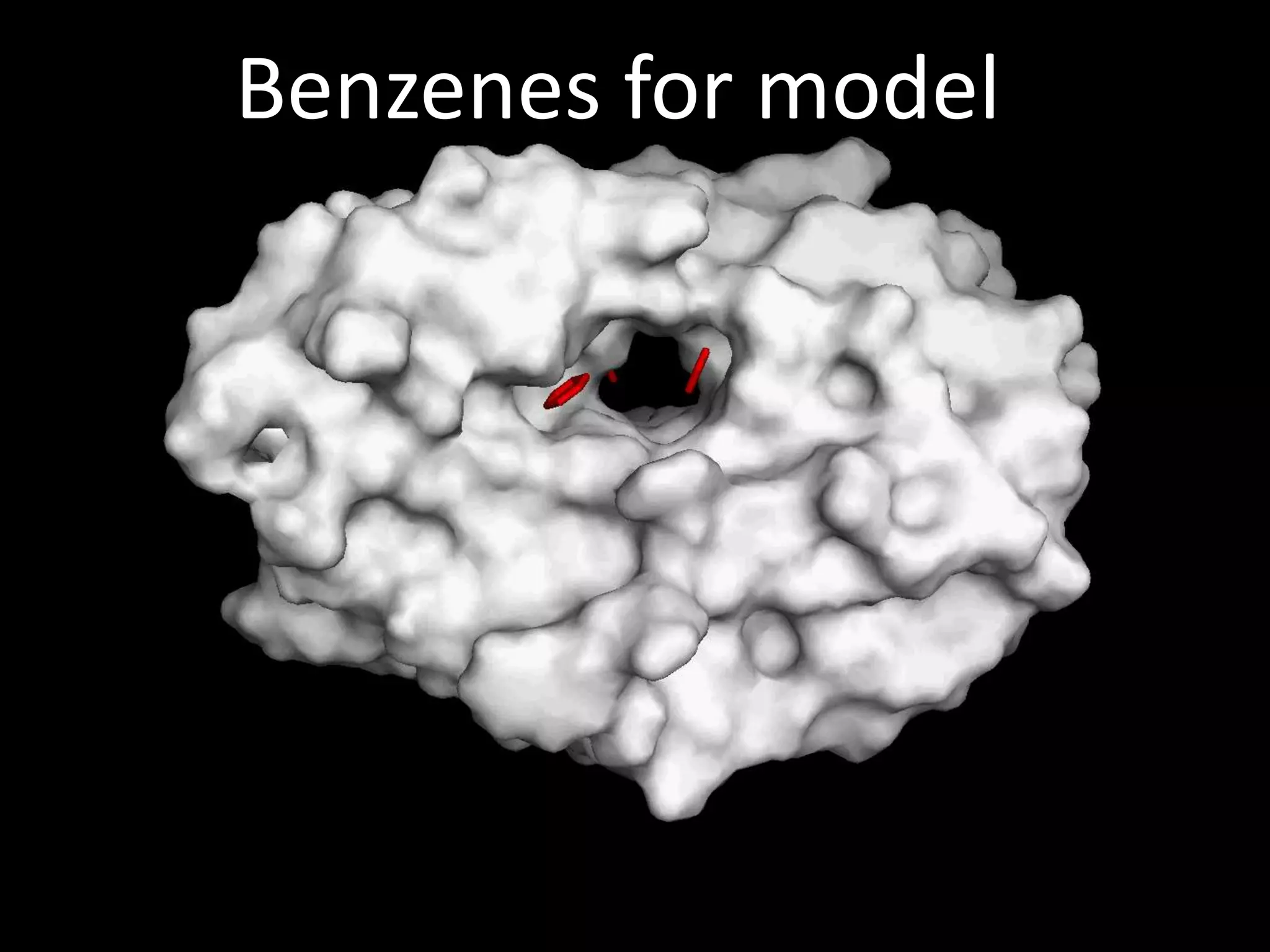 Benzenes for model
 