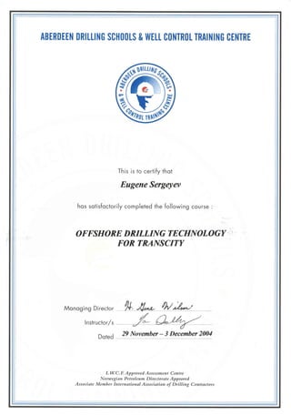 Offshore Drilling Technology Certificate - 2004