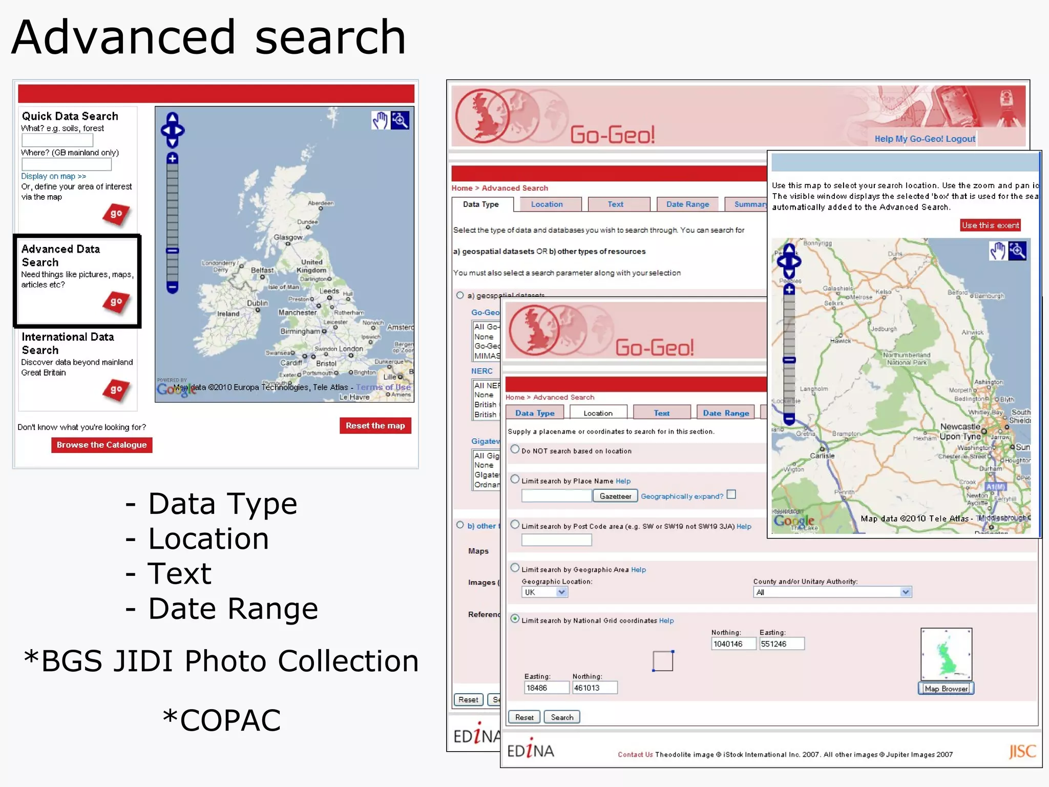 Advanced search - Data Type - Location - Text - Date Range *BGS JIDI Photo Collection *COPAC 