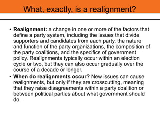 Party Realignment Example Abernathy2e full ppt09_political_parties_edited | PPTX