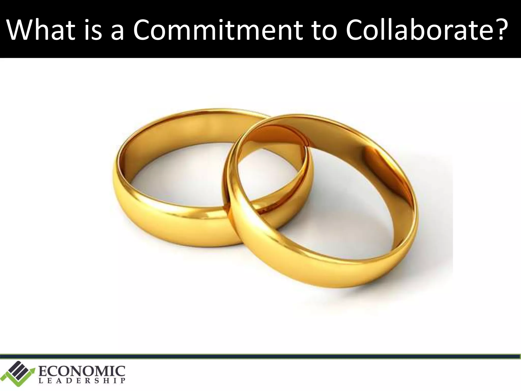 What is a Commitment to Collaborate?
 