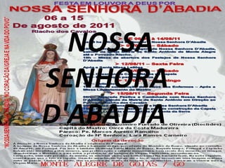 NOSSA SENHORA D'ABADIA  