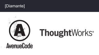 [Diamante]
 