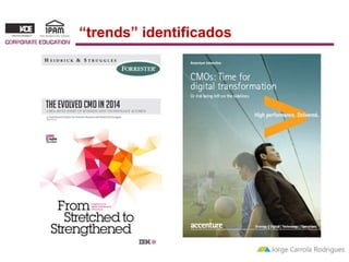 “trends” identificados 
 