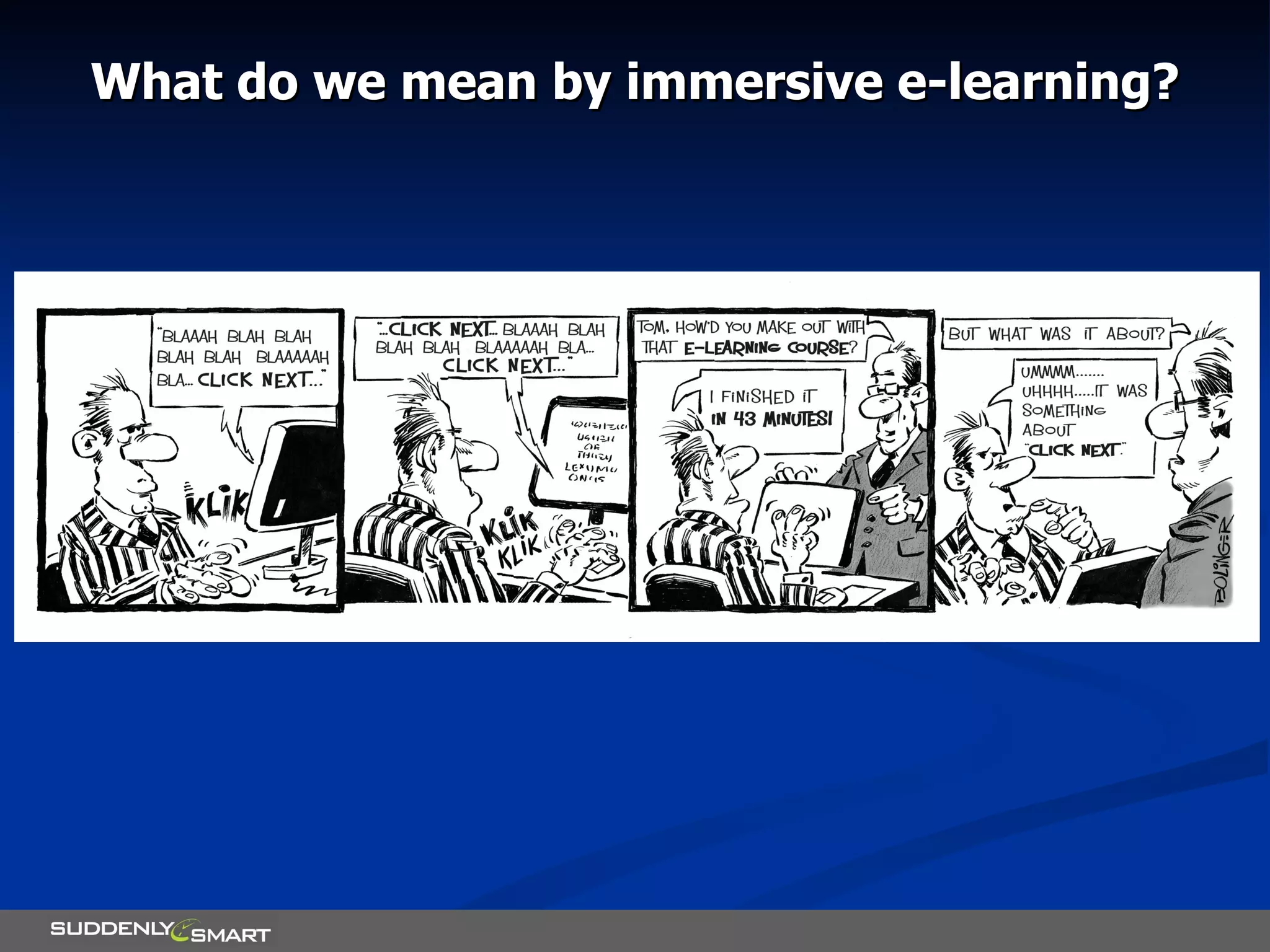 What do we mean by immersive e-learning? 