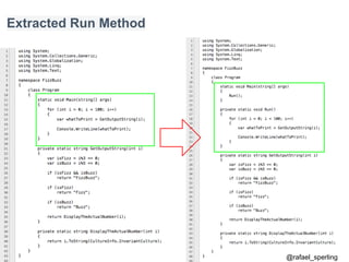 @rafael_sperling
Extracted Run Method
 
