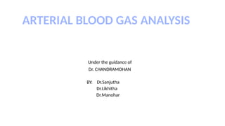 ABG arterial blood gas analysis present 2.pptx
