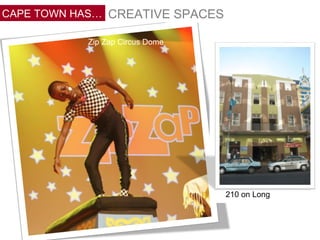 Zip Zap Circus Dome 210 on Long CREATIVE SPACES CAPE TOWN HAS… 