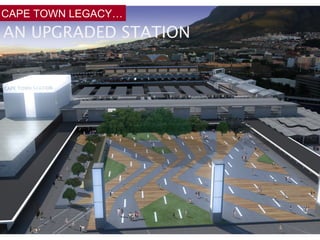 station AN UPGRADED STATION CAPE TOWN LEGACY… 