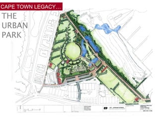 THE  URBAN  PARK CAPE TOWN LEGACY… 