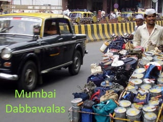 Mumbai Dabbawalas 