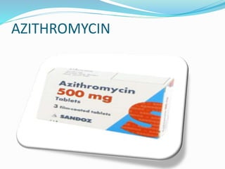 AZITHROMYCIN
 