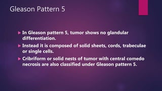 Gleason Pattern Solid GLEASON SCORING . Dr. Abhinav Golla , Associate Professor , Lab ...