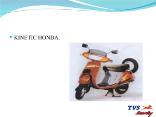 KINETIC HONDA . 
