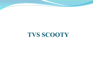 TVS SCOOTY 