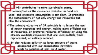 Reduce, Reuse, Recycle.pptx
