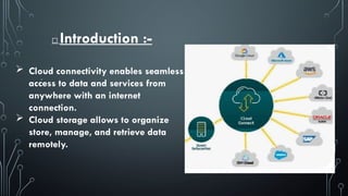 Comprehensive Overview of Cloud Connectivity and Data Storage Solutions ...