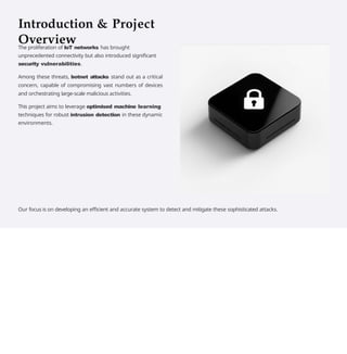 Optimised Machine Learning for Detecting Botnet Attacks in IoT ...