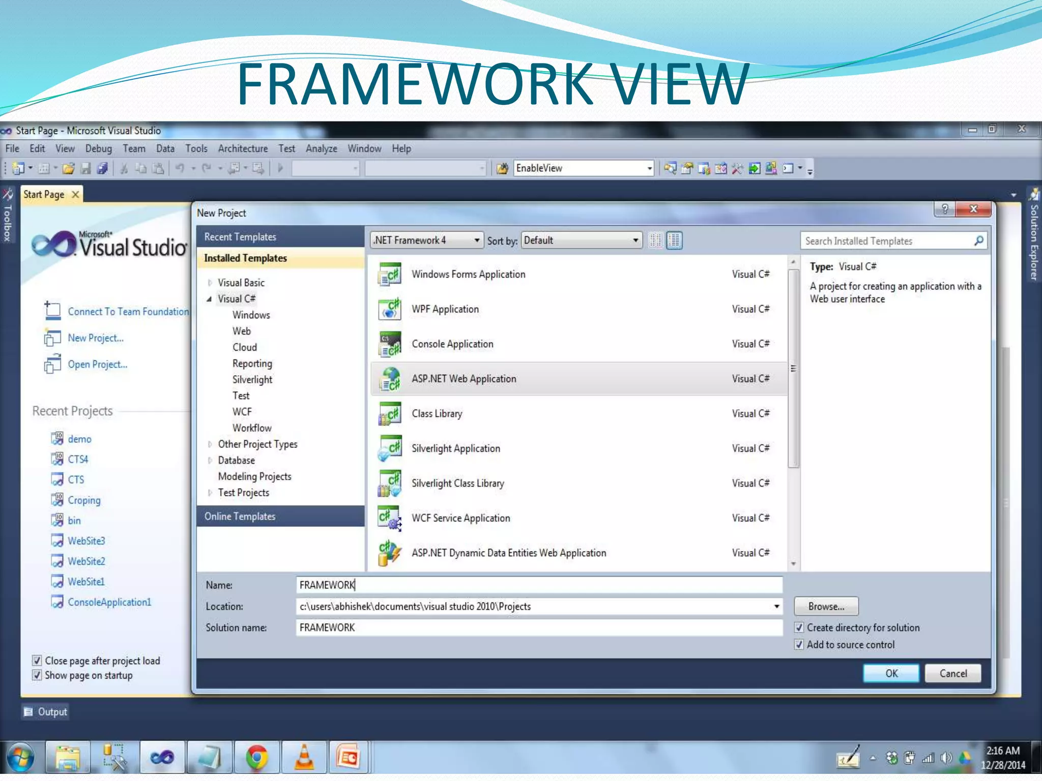 FRAMEWORK VIEW
 