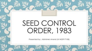 Seed control order 1983