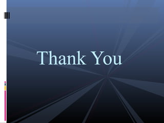 Thank You
 