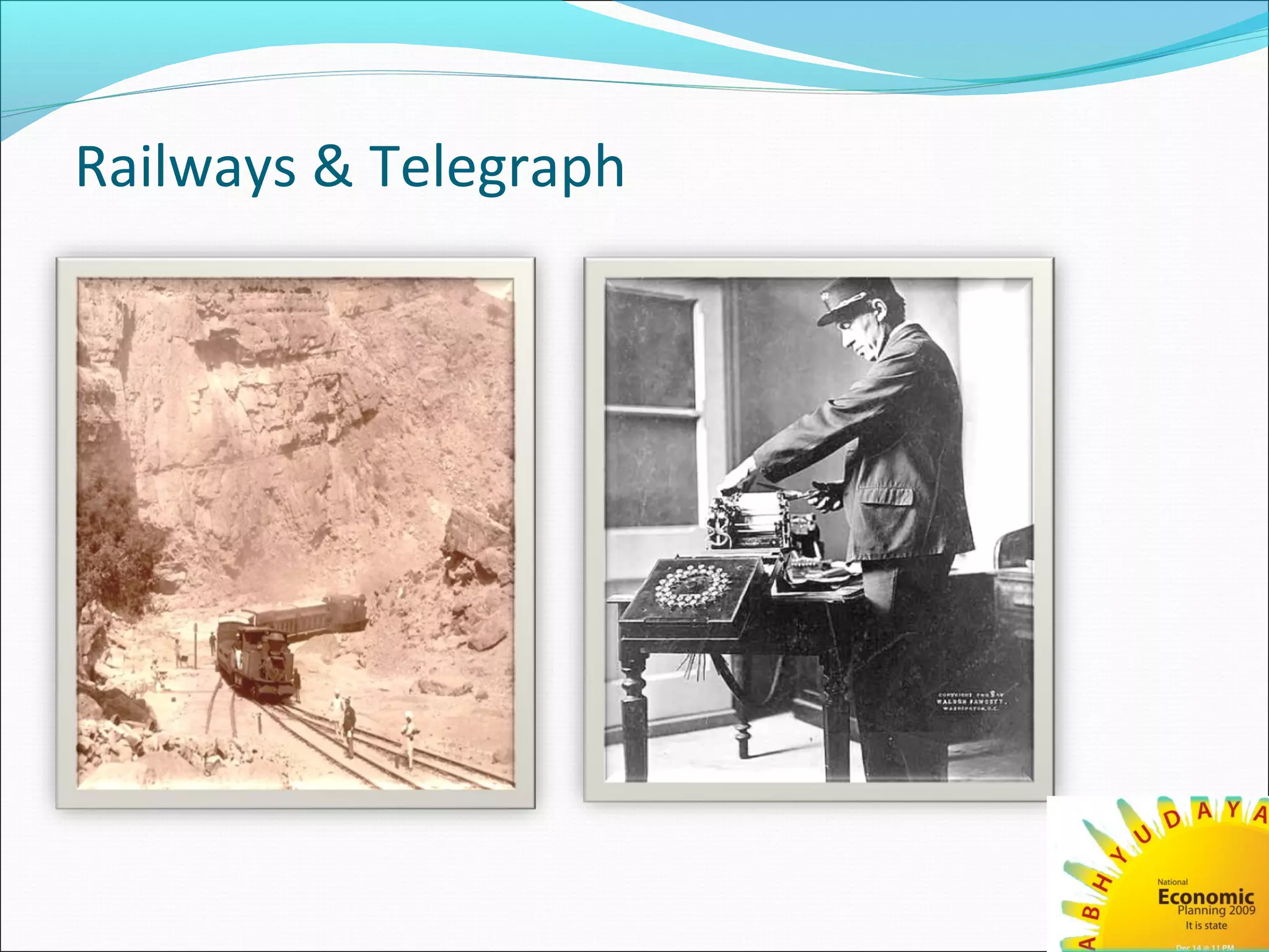 Railways & Telegraph
 