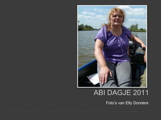 ABI dagje 2011 Foto’s van Elly Donders 