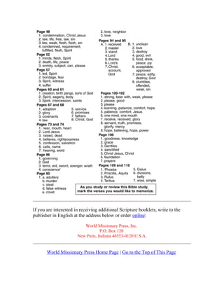 If you are interested in receiving additional Scripture booklets, write to the
publisher in English at the address below or order online:
World Missionary Press, Inc.
P.O. Box 120
New Paris, Indiana 46553-0120 U.S.A.
World Missionary Press Home Page | Go to the Top of This Page
 