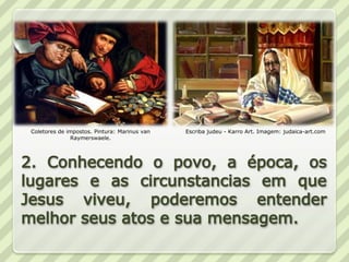 Coletores de impostos. Pintura: Marinus van   Escriba judeu - Karro Art. Imagem: judaica-art.com
              Raymerswaele.
 