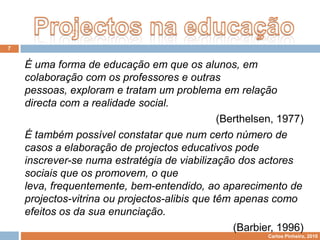 ProjectoAntiguidade: projectus - «projectar para a frente», «fazer andar».