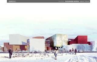 CULTURAL. GUGGENHEIM MUSEUM. Helsinki, Finland.
101 102
 