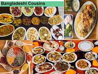 •
Bangladeshi Cousins
 