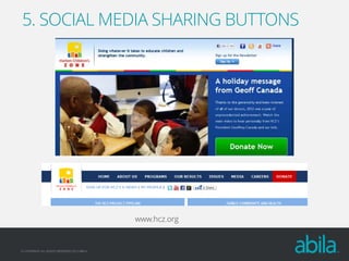 5. SOCIAL MEDIA SHARING BUTTONS

www.hcz.org

© COPYRIGHT ALL RIGHTS RESERVED 2013 ABILA

 