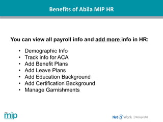 Benefits of Abila MIP HR
| Nonprofit
 