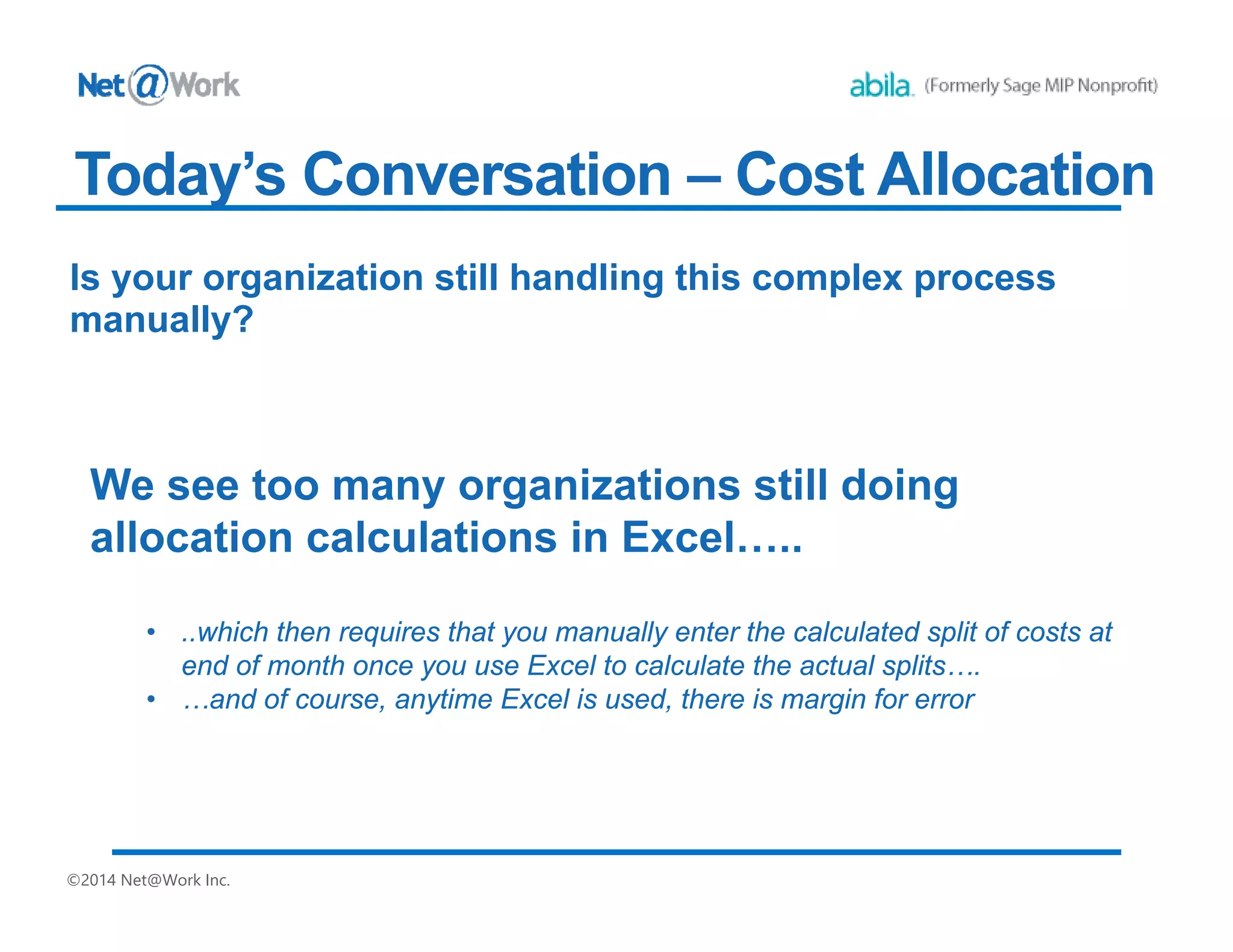 Today’s Agenda
▪ Allocating Expenses in MIP
▪ Distribution Codes
▪ Allocations Module
▪ How does the Allocation Module Work?
▪ Allocation Codes
▪ Allocation Processing
▪ Reports
▪ Comparing Methods in MIP
▪ Questions?
 