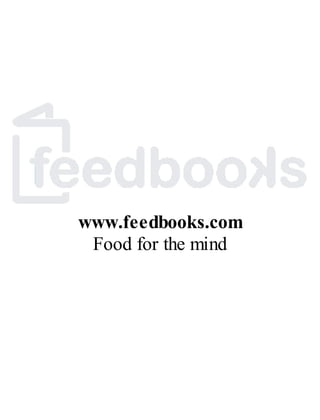www.feedbooks.com
Food for the mind
 