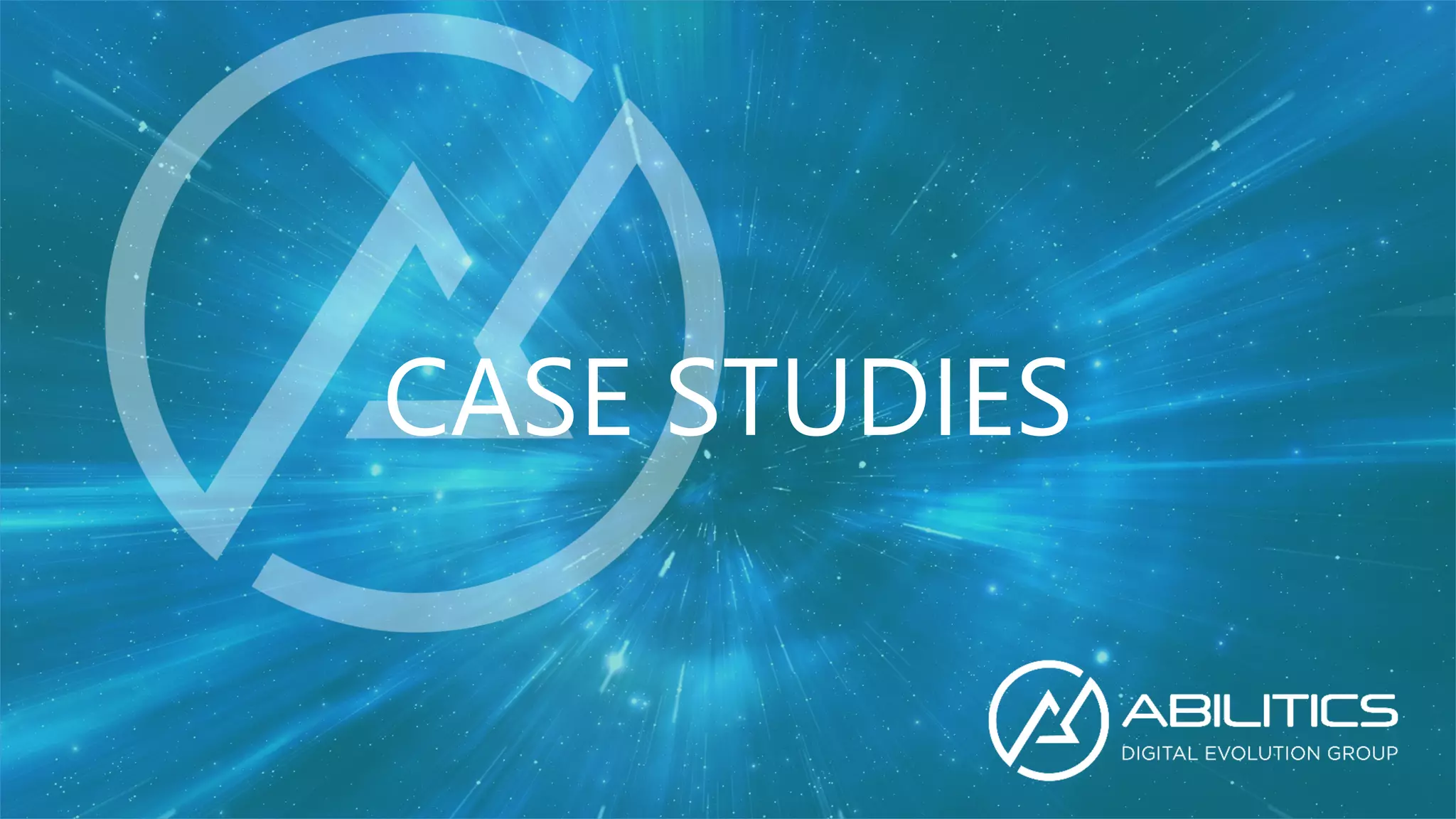 CASE STUDIES
 